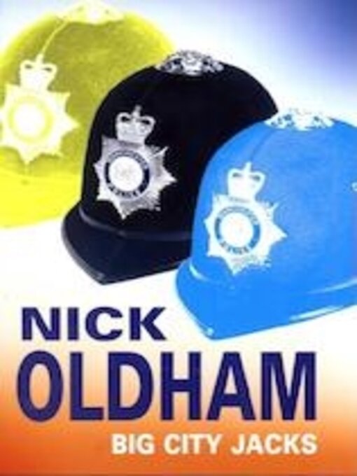 Title details for Big City Jacks by Nick Oldham - Available